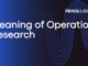 Meaning of Operation Research, Meaning of Operations Research, Meaning of Operation Research in Hindi