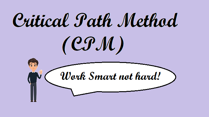 Critical path method CPM
