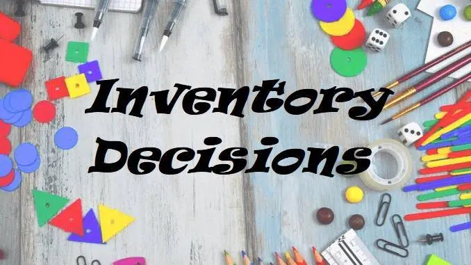 What is Inventory Decisions in Management