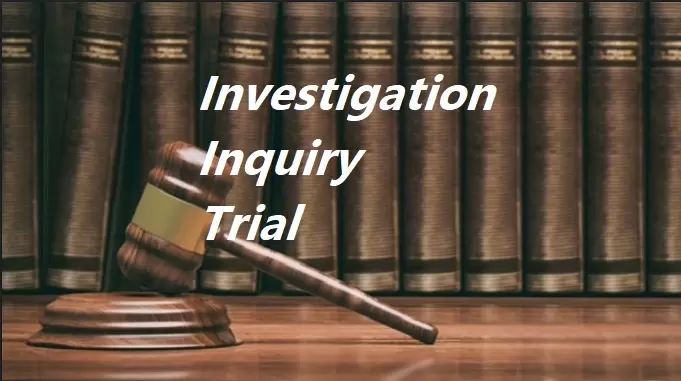 what is investigation, what is inquiry, what is trial, difference between investigation inquiry and trial in hindi अन्वेषण, जांच और विचारण में अंतर