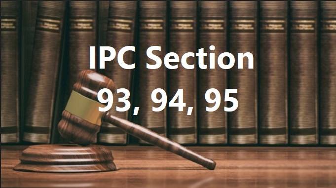 section 93, 94, 95 ipc in hindi