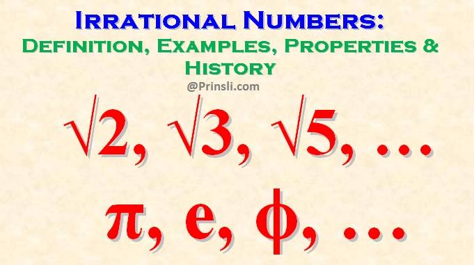 Irrational Numbers, definition, Examples, Properties and History