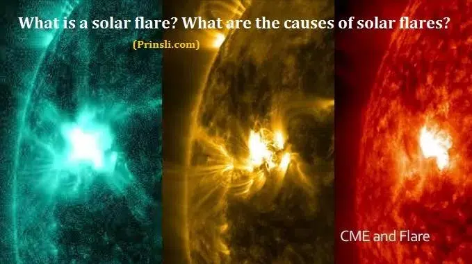 What is a solar flare, What are the causes of solar flares