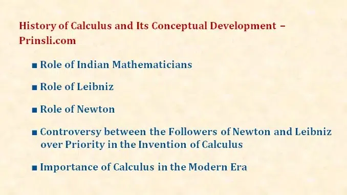 History of Calculus and Its Conceptual Development, Role of Indian Mathematicians, Leibniz, Newton and Controversy