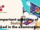 Important Questions of Statistics asked in the entrance exam for Postgraduate admission